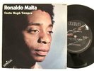 RONALDO MALTA Canto Nago/Sempre ORIG BRAZIL AFRO BOSSA GROOVE 45 7