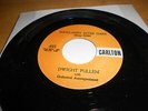 dwight pullen    vinyl 45                 sunglasses after dark/teen age bug