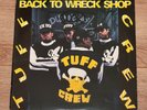TUFF CREW 'BACK TO WRECK SHOP'  HIP HOP/RAP/OLD SKOOL LP 1989