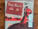 Dorothy Kirsten & Eddy Nelson - Rose Marie - Columbia Records A-1005 4x45 RPM 7”
