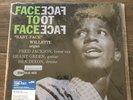 Baby Face Willette-Face To Face (Vinyl Blue Note Tone Poet Series, 2019)