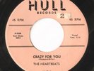 R&B Doo Wop THE HEARTBEATS Crazy For You HULL Rare Original 45