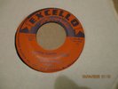 CLARENCE SAMUELS - CHICKEN HEARTED WOMAN (US 1956, EXCELLO 45-2093) - EXCELLENT