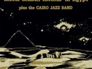 Sun Ra Arkestra meets Salah Ragab in Egypt Cairo Jazz Band 1LP Vinyl STRUT266LP