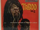 Arthur Lyman-Taboo Vol 2-HiFi Record 822-STEREO SEALED SHRUNKEN HEAD COVER