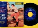 ELVIS PRESLEY (45 RPM - ITALY) A72V 0083 