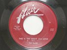 Flairs “This is the night for love/Let’s make  some love” on Flair 45 rpm (Rare)