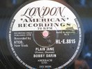 Bobby Darin 78 RPM / Plain Jane & While I`m Gone (447-0620-P)
