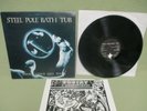 Steel Pole Bath Tub Your Choice Live Series LP Milk Cult Melvins Ed Hall