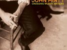 John Hiatt - Crossing Muddy Waters(Limited Edition Green/Yellow Vinyl), New West