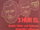 3 HUR-EL..(Sevenler Ağlarmış/Ömür Biter Yol Bitmez)..Orijinal..1974