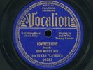 78tk-Western Swing-VOCALION-04387-Bob Wills-(Loveless Love/Way down upon Swanee)