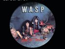 W.A.S.P. I Wanna Be Somebody (UK IMPORT) Vinyl NEW