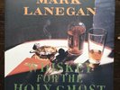 Whiskey For The Holy Ghost - Mark Lanegan Vinyl Record SEALED