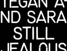 Tegan and Sara - Still Jealous - RSD 2022  RED VINYL - NEW