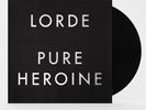 Lorde. Pure Heroine. Vinyl Record.