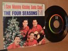 THE FOUR SEASONS: I SAW MOMMY KISSING SANTA CLAUS; MINT- 45 & PICTURE SLEEVE