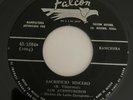 LOS AVENTUREROS - Sacrificio Sincero / Dame Tu Corazon - RARE RANCHERA 45 FALCON