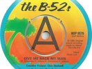 The B-52's - Give Me Back My Man (7