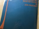 John Frusciante – To Record Only Water For Ten Days | Sealed