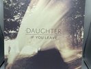 Daughter If You Leave Vinyl / 12