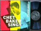 CHET BAKER Sings LP PACIFIC JAZZ RECORDS PJ-1222 US 1956 DG MONO Russ Freeman