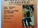Sunday in the Park With George Original Cast Recording  - 1984 RCA Red Seal