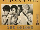 RARE SOUL FUNK R'N'B 7 INCH THE ORLONS CROSSFIRE ORIGINAL FRENCH CAMEO PARKWAY