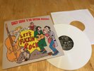 CRAZY CAVAN 'N' THE RHYTHM ROCKERS LET'S FUCK'IN ROCK 12''  WHITE