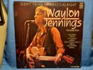 Waylon Jennings  Don't Think Twice It's Alright  1979 MFP UK Import Country Lp
