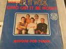 Men At Work - Who Can It Be Now b/w Anyone For Tennis - 12