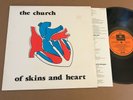 THE CHURCH Of Skins And Heart RARE AUSSIE LP 1981 - PCSO-7583 - ORANGE LABELS