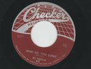 ROCKABILLY R&B - BO DIDDLEY- WHO DO YOU LOVE - MINT- VINYL - HEAR - 1956 CHECKER