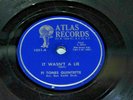 IT WASN'T A LIE BY THE FI TONES ON 78RPM ATLAS RECORDS