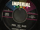 LIGHTNIN' HOPKINS: feel so bad / shot gun IMPERIAL 7