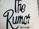 THE RUMOR - 