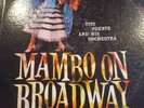 TITO PUENTE AND HIS ORCHESTRA MAMBO ON BROADWAY LP **RARE**