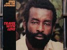 Justin Hinds and the Dominoes - Travel With Love - 1985 Nighthawk, VG/EX