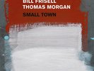 Bill Frisell, Thomas Morgan: Small Town - 2x LP 180g Vinyl