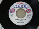 JOHNNY REBEL 45 KAJUN KLU KLUX KLAN REB REBEL RECORDS 1960s PLAYS NICELY