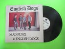 ENGLISH DOGS MAD PUNX & ENGLISH DOGS LP UK 82 CLAY RECORDS