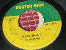 1969 Boss Reggae - LET ME WALK BY - THE AMBLINGS - CARIBBEANS - Doctor Bird 7