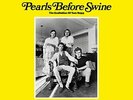 Pearls Before Swine - Exaltation of Tom Rapp - Double LP Vinyl - NEW