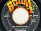 DEAN PARRISH Determination / Turn On Your Lovelight Boom Northern Soul 45 HEAR