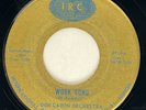 DON CARON ORCHESTRA Work Song / Twist Cha IRC R&B Soul Mod 45 HEAR