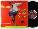 Eldorados (El Dorados) - Crazy Little Mama LP - Vee Jay Mono DG