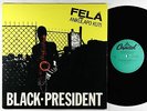 Fela Anikulapo Kuti - Black President LP - Capitol VG+