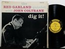 RED GARLAND QUINTET With JOHN COLTRANE Dig It  LP PRESTIGE PRLP 7229 MONO 1962