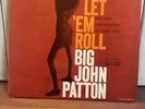 BIG JOHN PATTON Let ‘Em Roll BLUE NOTE LP New York stereo RVG