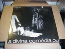 LP:  OS MUTANTES - A Divina Comedia Ou Ando Meio...  IMPORT BRAZIL PSYCH REISSUE